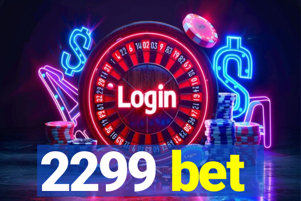 2299 bet